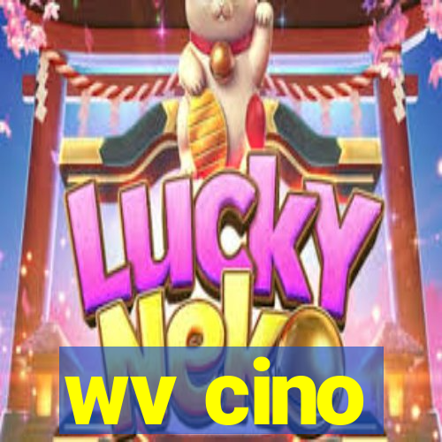 wv cino